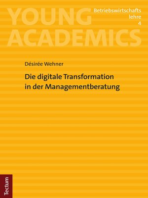 cover image of Die digitale Transformation in der Managementberatung